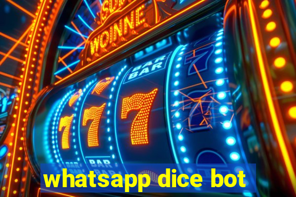 whatsapp dice bot